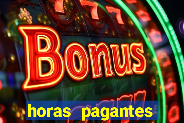 horas pagantes fortune ox